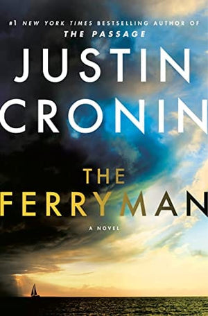 New Book The Ferryman: A Novel - Cronin, Justin - Hardcover 9780525619475