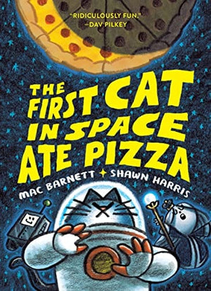 New Book The First Cat in Space Ate Pizza - Barnett, Mac - Paperback 9780063084094