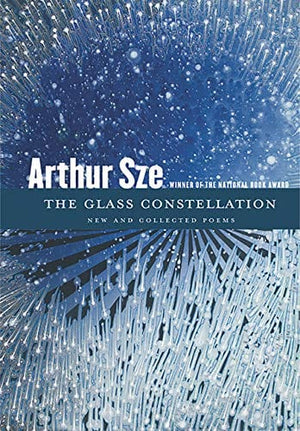 New Book The Glass Constellation: New and Collected Poems - Hardcover 9781556596216