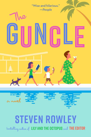 New Book The Guncle - Rowley, Steven  - Paperback  - Paperback 9780525542308
