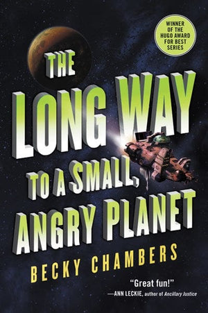 New Book The Long Way to a Small, Angry Planet ( Wayfarers #1 )  - Paperback 9780062444134
