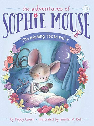 New Book The Missing Tooth Fairy (15) (The Adventures of Sophie Mouse)  - Paperback 9781534449480