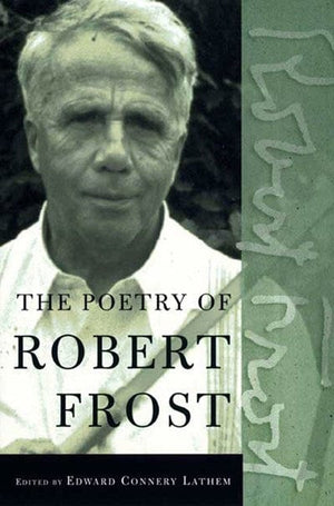 New Book The Poetry of Robert Frost: The Collected Poems, Complete and Unabridged - Frost, Robert - Paperback 9780805069860