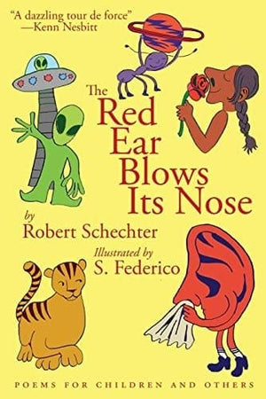 New Book The Red Ear Blows Its Nose: Poems for Children and Others 9781773491301