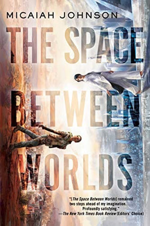 New Book The Space Between Worlds  - Paperback 9780593156919