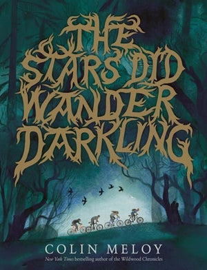 New Book The Stars Did Wander Darkling - Hardcover 9780063015517