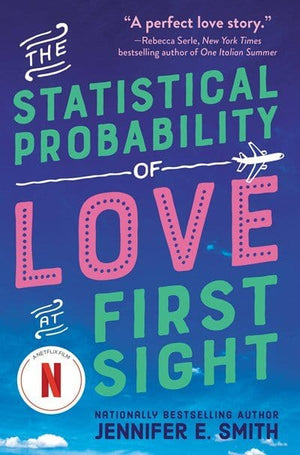 New Book The Statistical Probability of Love at First Sight - Smith, Jennifer - Paperback 9780316122399