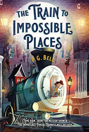 New Book The Train to Impossible Places: A Cursed Delivery (Train To Impossible Places, 1)  - Paperback 9781250211422