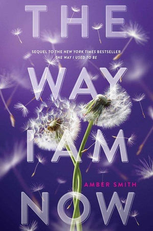 New Book The Way I Am Now (The Way I Used to Be) -  Smith, Amber - Hardcover 9781665947107
