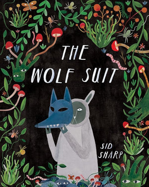 New Book The Wolf Suit - Sharp, Sid 9781773217208
