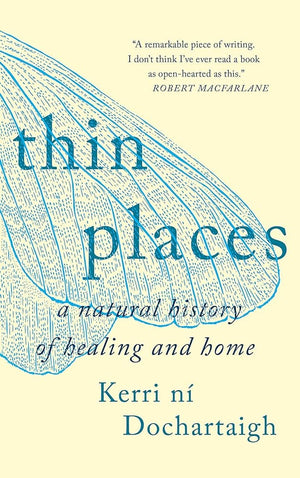 New Book Thin Places by Kerri ní Dochartaigh - Paperback 9781639550623