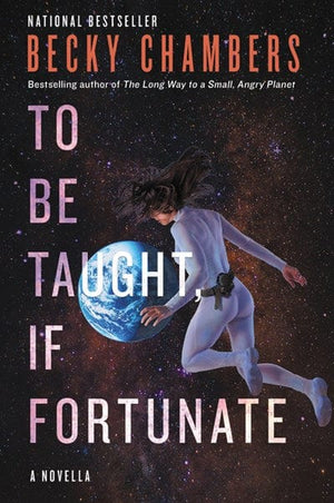 New Book To Be Taught, If Fortunate  - Chambers, Becky - Paperback 9780062936011