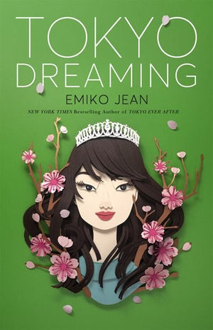New Book Tokyo Dreaming: A Novel (Tokyo Ever After, 2) - Hardcover 9781250766632