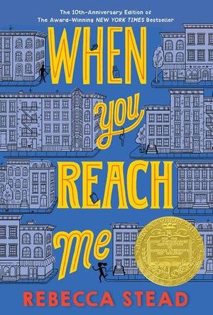 New Book When You Reach Me: (Newbery Medal Winner)  - Stead, Rebecca -  Paperback 9780375850868