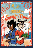 New Book Witches of Brooklyn: Spell of a Time - Escabasse, Sophie - Hardcover 9780593565940