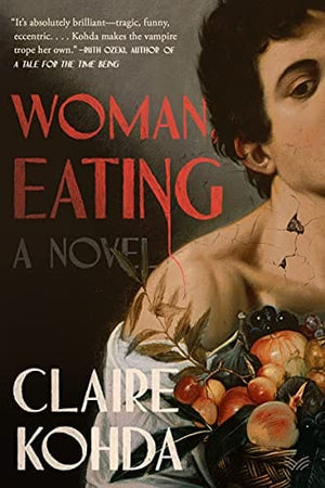 New Book Woman, Eating: A Literary Vampire Novel - Hardcover 9780063140882