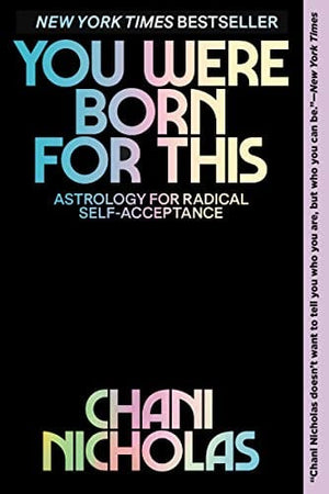 New Book You Were Born for This: Astrology for Radical Self-Acceptance  - Paperback 9780063043770