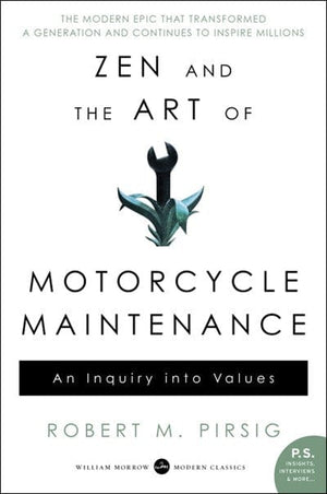 New Book Zen and the Art of Motorcycle Maintenance: An Inquiry Into Values  - Paperback 9780060839871