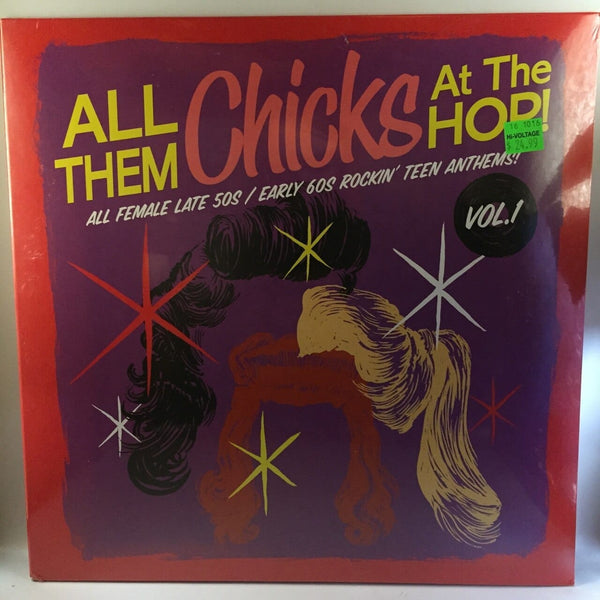 New Vinyl All Them Chicks At The Hop - Vol. 1 Female 50's & 60's Rockin Anthems LP NEW 10006882