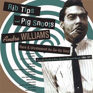 New Vinyl Andre Williams - Rib Tips And Pig Snoots LP NEW 10016552