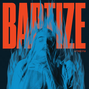 New Vinyl Atreyu - Baptize LP NEW BLUE VINYL 10023272