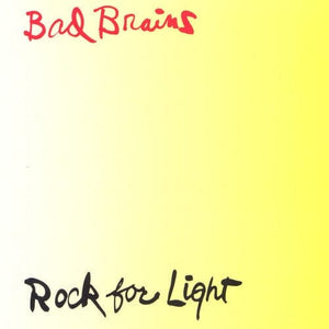 New Vinyl Bad Brains - Rock For Light LP NEW 2021 REISSUE 10024452