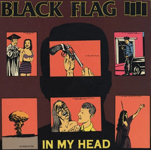 New Vinyl Black Flag - In My Head LP NEW 10002232
