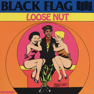 New Vinyl Black Flag - Loose Nut LP NEW 10023798