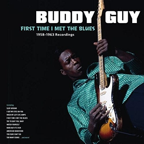 New Vinyl Buddy Guy - First Time I Met The Blues LP NEW 10015092