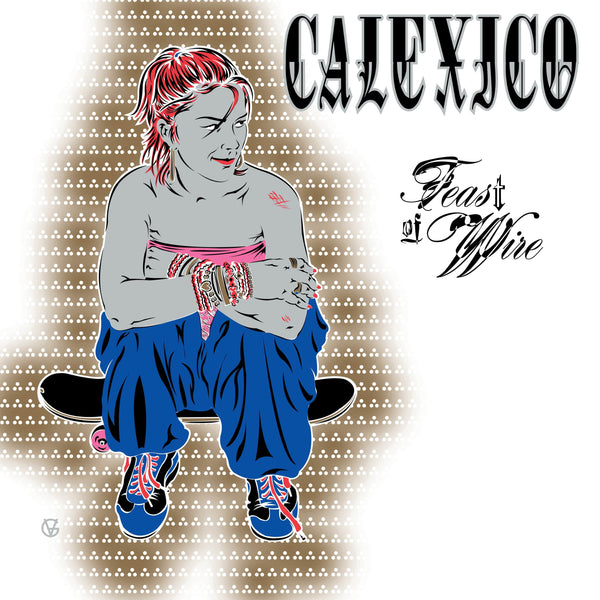 New Vinyl Calexico - Feast of Wire (Bonus Track Version) 2LP NEW 10033840