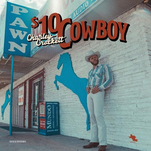 New Vinyl Charley Crockett - $10 Cowboy LP NEW BLACK VINYL 10034319