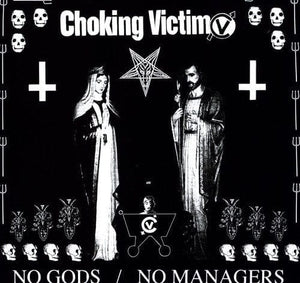 New Vinyl Choking Victim - No Gods No Managers LP NEW 10027584