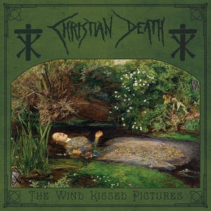 New Vinyl Christian Death - The Wind Kissed Pictures: 2021 Edition LP NEW 10025021