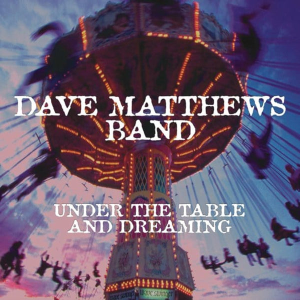 New Vinyl Dave Matthews Band - Under the Table and Dreaming 2LP NEW 2018 REISSUE 10012899