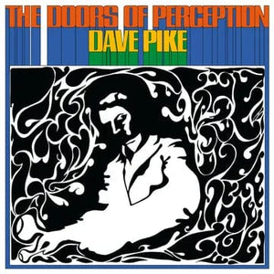 New Vinyl Dave Pike  - The Doors Of Perception  LP NEW RSD 2024 RSD24336