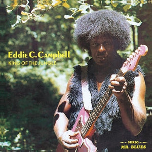 New Vinyl Eddie C. Campbell - King Of The Jungle LP NEW 10033859