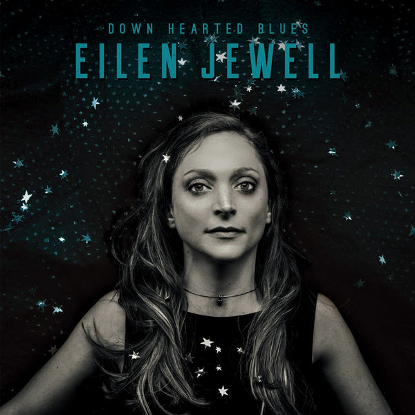 New Vinyl Eilen Jewell - Down Hearted Blues LP NEW 10010183