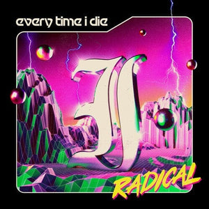 New Vinyl Every Time I Die - Radical 2LP NEW 10024686