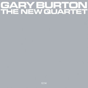 New Vinyl Gary Burton - New Quartet LP NEW 10030718