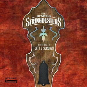 New Vinyl Infamous Stringdusters - A Tribute To Flatt & Scruggs LP NEW 10031017