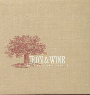 New Vinyl Iron & Wine - The Creek Drank The Cradle LP NEW 10001400