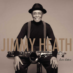 New Vinyl JImmy Heath - Love Letter LP NEW 10020051
