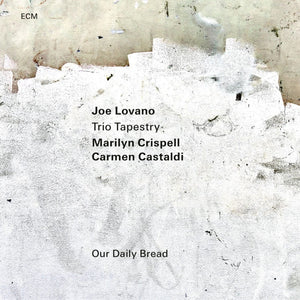 New Vinyl Joe Lovano - Our Daily Bread LP NEW 10030710