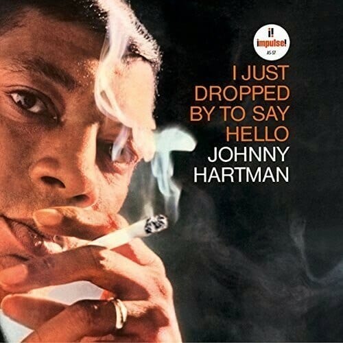 New Vinyl Johnny Hartman - I Just Dropped by To Say Hello LP NEW 10000669