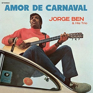 New Vinyl Jorge Ben & His Trio - Amor De Carnaval LP NEW Import 10026056