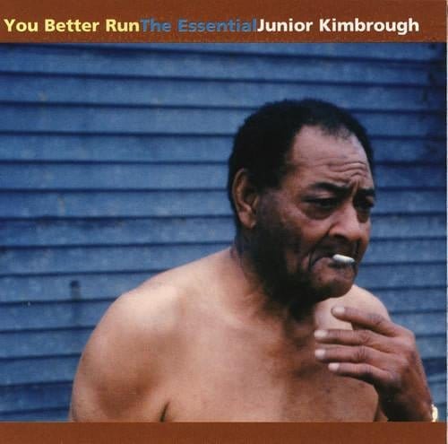New Vinyl Junior Kimbrough - You Better Run: The Essential Junior Kimbrough LP NEW 10005281