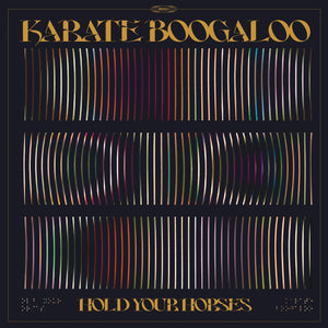New Vinyl Karate Boogaloo - Hold Your Horses LP NEW GREEN VINYL 10034113