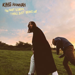 New Vinyl King Hannah - I’m Not Sorry, I Was Just Being Me LP NEW INDIE EXCLUSIVE 10025907