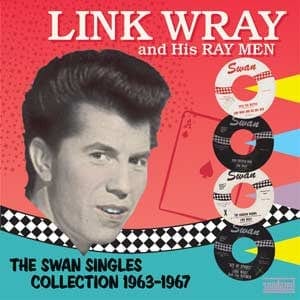 New Vinyl Link Wray - Swan Singles Collection 2LP NEW 10005117