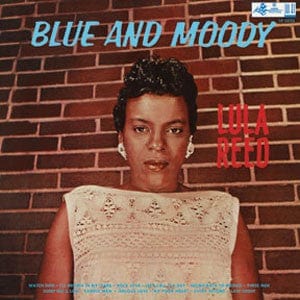 New Vinyl Lula Reed - Blue & Moody LP NEW 10005062